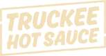 Truckee Hot Sauce Co. - Home